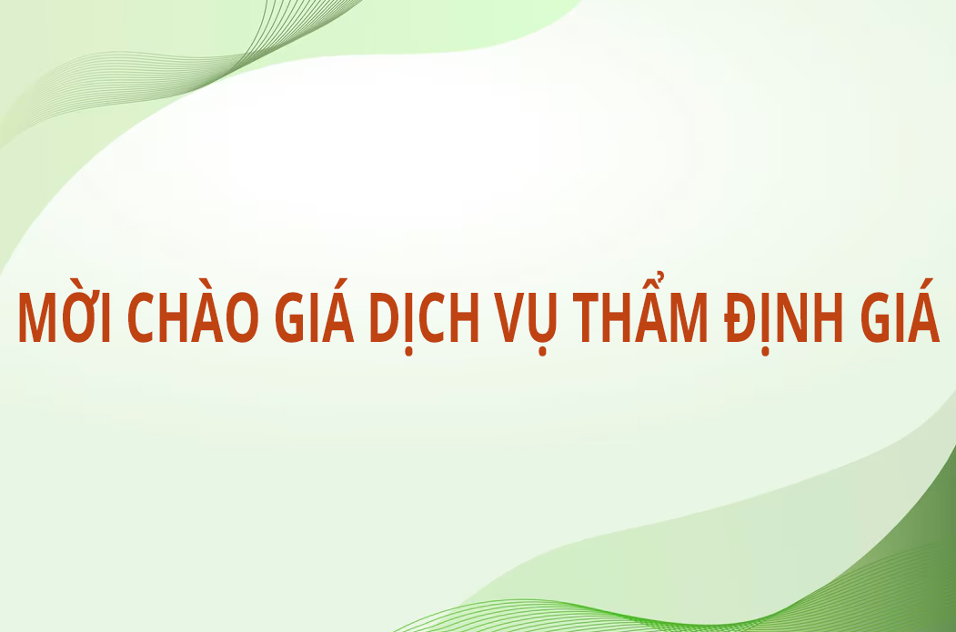 Mời chào giá dịch vụ thẩm định giá công tác in sách giáo dục phục vụ năm học 2026-2027