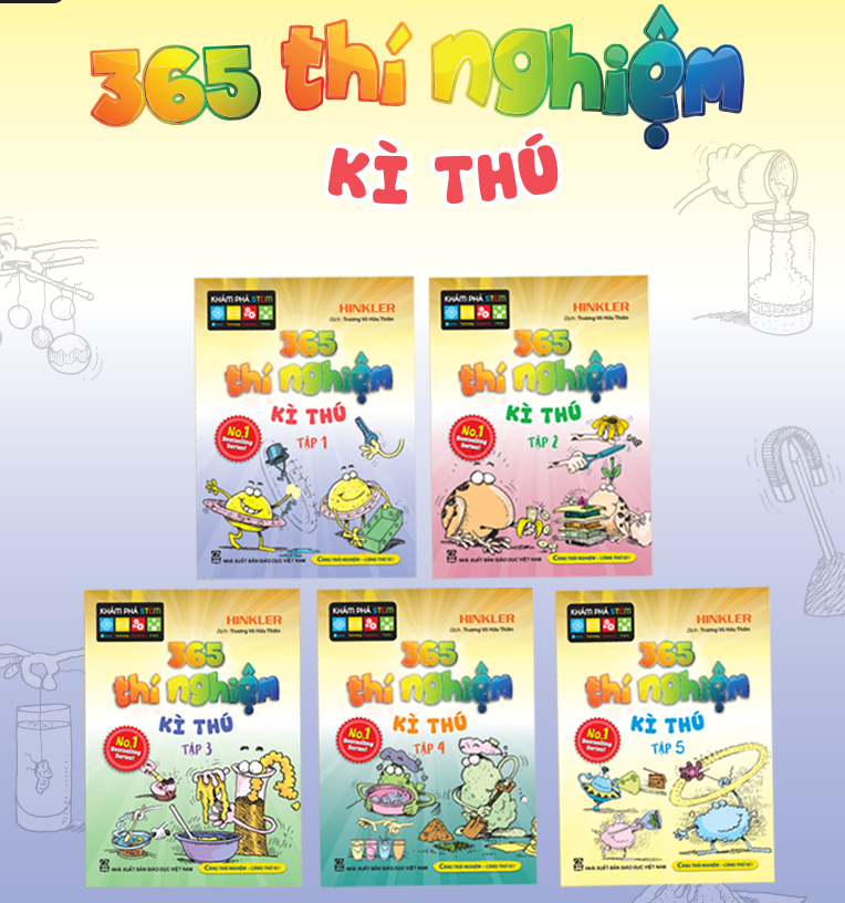 Khám phá STEM - 365 thí nghiệm kì thú